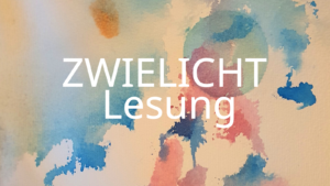 Zwielicht-Lesung
