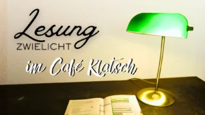 Leselampe mit Hinweis zur Lesung im Café Klatsch