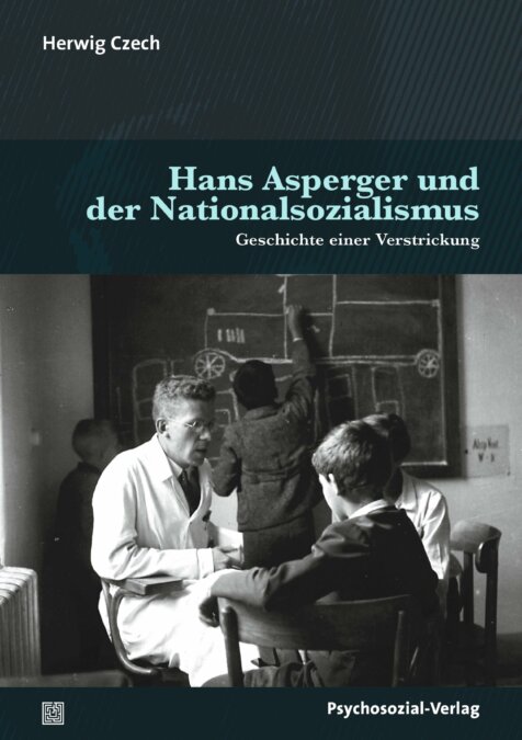 Das Cover des Buches mit dem Titel Hans Asperger und der Nationalsozialismus“ von Herwig Czech